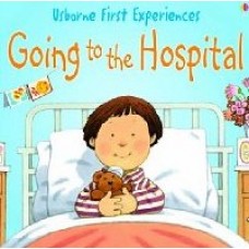 Going to the Hospital - Usborne - by Anne Civardi